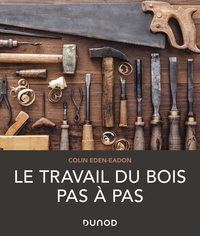 Image de Le travail du bois pas à pas