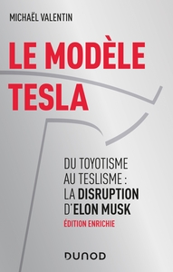 Picture of Le modèle Tesla - 2e éd. - Du toyotisme au teslisme : la disruption d'Elon Musk