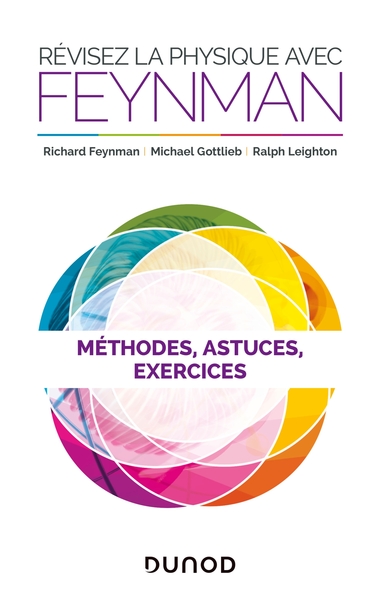 Picture of Révisez la physique avec Feynman - Méthodes, astuces et exercices