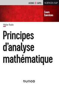 Picture of Principes d'analyse mathématique - Cours et exercices