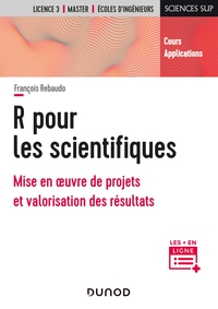 Image de R pour les scientifiques - Mise en oeuvre de projets et valorisation des résultats