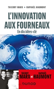 Picture of L'innovation aux fourneaux - En dix idées-clé
