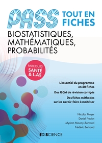 Image de PASS Biostatistiques, Mathématiques, Probabilités - Tout en fiches