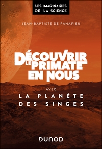 Image de Découvrir le primate en nous avec La planète des singes