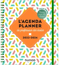 Image de L'Agenda planner de professeur des écoles - 2023-2024