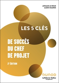 Picture of Les 5 clés de succès du chef de projet - 2e éd.