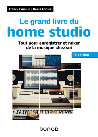 Image de Le grand livre du home studio - 3e éd.