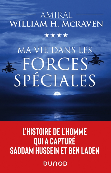 Picture of Ma vie dans les forces spéciales - L'histoire de l'homme qui a capturé Saddam Hussein et Ben Laden