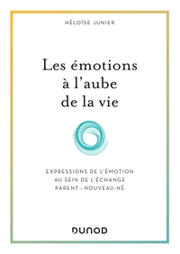 Picture of Les émotions à l'aube de la vie