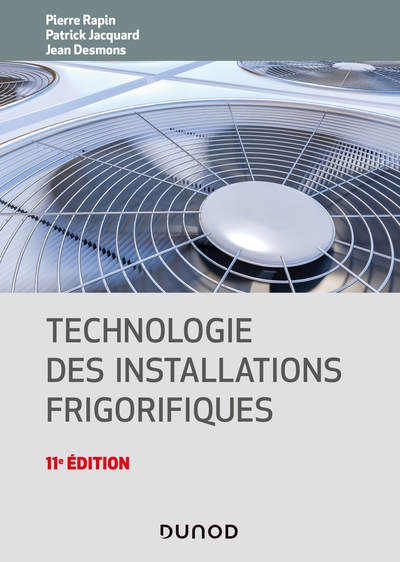 Image de Technologie des installations frigorifiques - 11e éd.