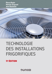 Image de Technologie des installations frigorifiques - 11e éd.
