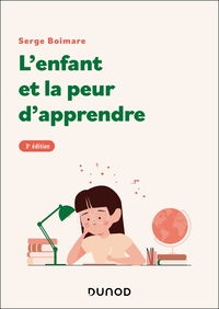 Picture of L'enfant et la peur d'apprendre - 3e éd.