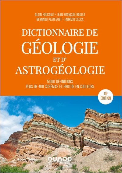 Picture of Dictionnaire de géologie et d'astrogéologie - 10e éd.