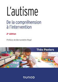Image de L'autisme - 2e éd. - De la compréhension à l'intervention