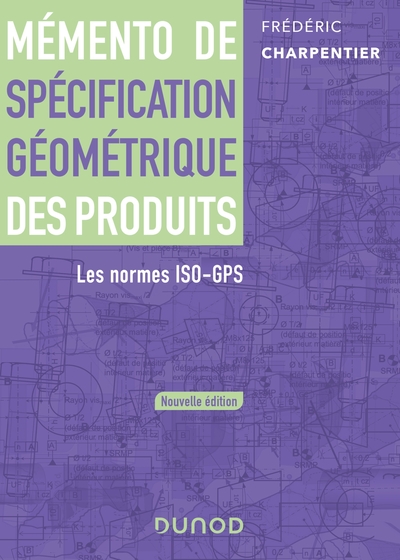 Image de Mémento de spécification géométrique des produits - Les normes ISO-GPS