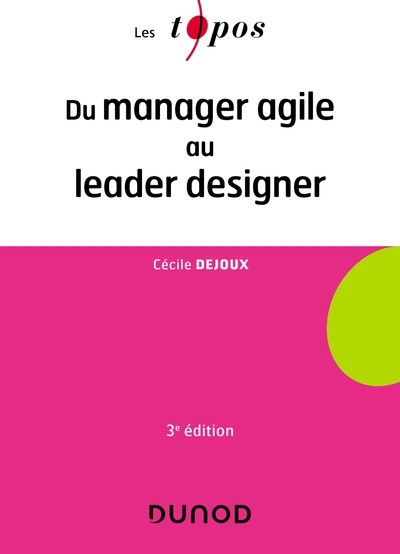 Picture of Du manager agile au leader designer - 3e éd.