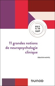 Picture of 11 grandes notions de neuropsychologie clinique