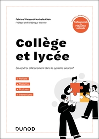 Picture of Collège et lycée - Se repérer efficacement dans le système éducatif