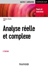 Image de Analyse réelle et complexe - 3e éd. - Cours et exercices