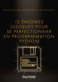Picture of 15 énigmes ludiques pour se perfectionner en programmation Python