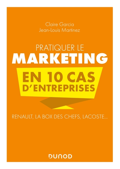 Image de Pratiquer le marketing en 10 cas d'entreprises
