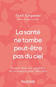 Image de La santé ne tombe peut-être pas du ciel