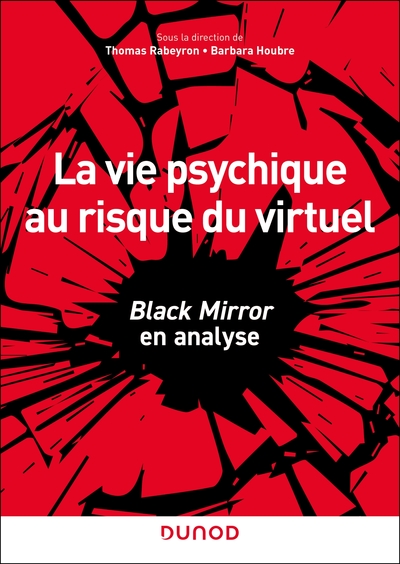 Picture of La vie psychique au risque du virtuel