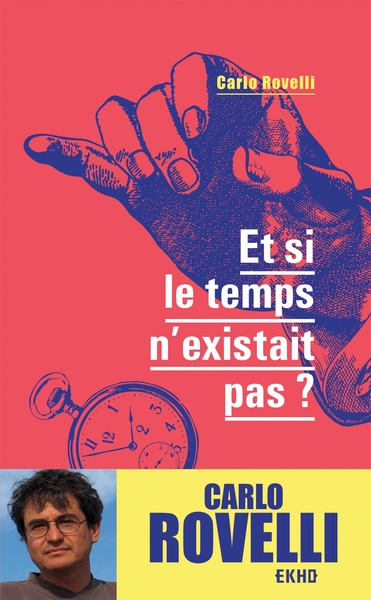 Image de Et si le temps n'existait pas ?
