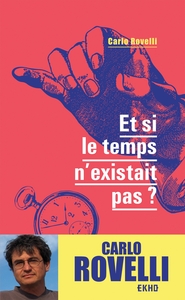 Image de Et si le temps n'existait pas ?