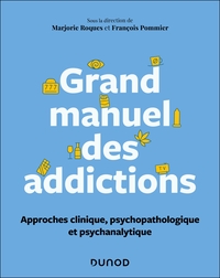 Picture of Grand manuel des addictions