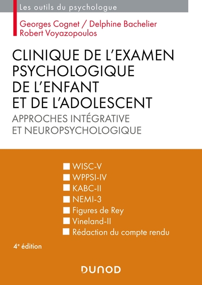 Picture of Clinique de l'examen psychologique de l'enfant et de l'adolescent - 4e éd.