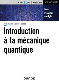 Picture of Introduction à la mécanique quantique - Cours et exercices corrigés