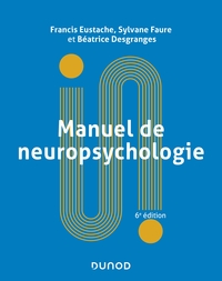 Image de Manuel de neuropsychologie - 6e éd.