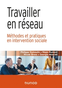 Picture of Travailler en réseau - Méthodes et pratiques en intervention sociale