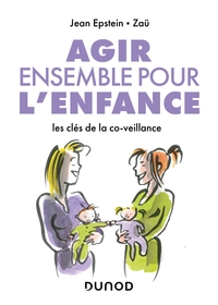 Picture of Agir ensemble pour l'enfance - Les clés de la co-veillance