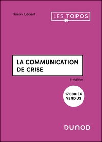 Picture of La communication de crise - 6e éd.