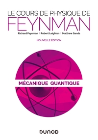Picture of Le cours de physique de Feynman - Mécanique quantique - 2e éd.