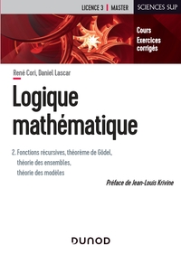 Image de Logique mathématique - Tome 2 - Fonctions récursives, théorème de Gödel, théorie des ensembles
