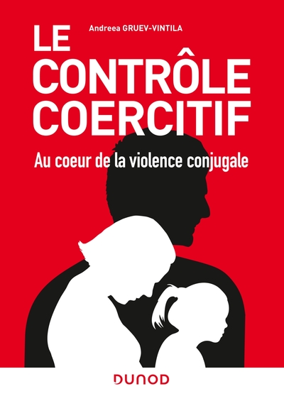 Picture of Le contrôle coercitif : au coeur de la violence conjugale