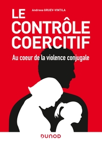 Picture of Le contrôle coercitif : au coeur de la violence conjugale