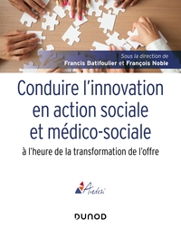 Picture of Conduire l'innovation en action sociale et médico-sociale à l'heure de la transformation de l'offre