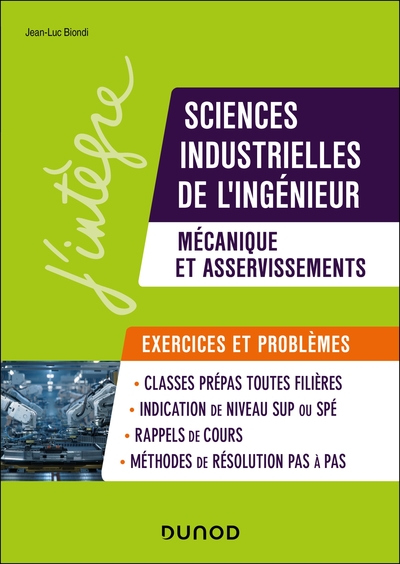 Picture of Sciences industrielles de l'ingénieur, mécanique et asservissements, exercices et problèmes