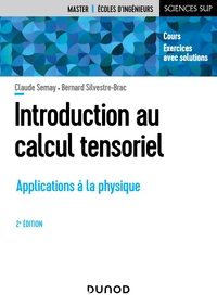 Picture of Introduction au calcul tensoriel - 2e éd.