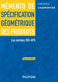 Picture of Mémento de spécification géométrique des produits - 2 e éd.