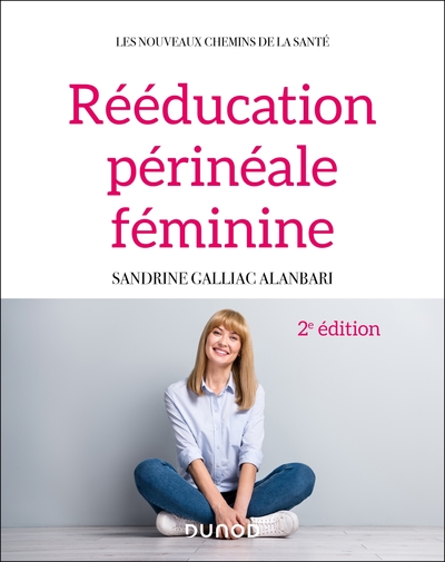 Picture of Rééducation périnéale féminine - 2e éd.