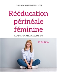 Picture of Rééducation périnéale féminine - 2e éd.