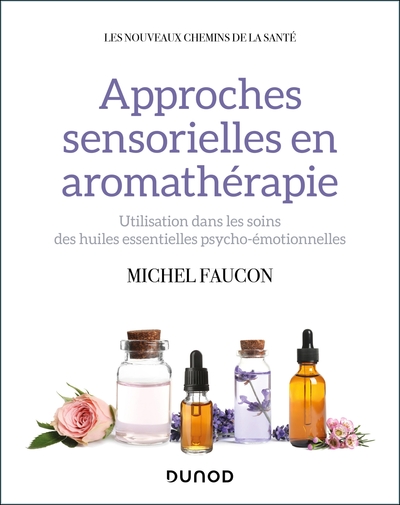 Picture of Approches sensorielles en aromathérapie