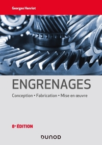 Image de Engrenages - 8e éd. Conception - Fabrication - Mise en oeuvre