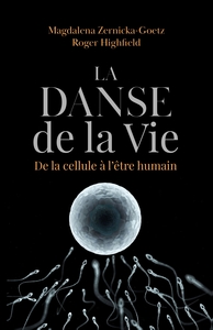 Picture of La danse de la vie - De la cellule à l'être humain