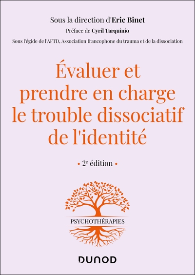 Image de Evaluer et prendre en charge le trouble dissociatif de l'identité - 2e éd.